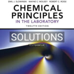 Solutions for Chemical Principles in the Laboratory 12th Edition by Slowinski