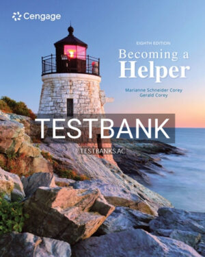 Test Bank for Becoming a Helper 8th Edition by Corey