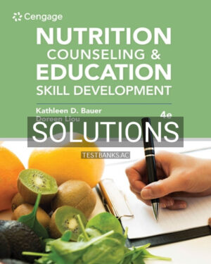 Solutions for Nutrition Counseling and Education Skill Development 4th Edition by Bauer