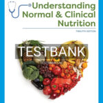 Test Bank for Understanding Normal and Clinical Nutrition 12th Edition by Rolfes
