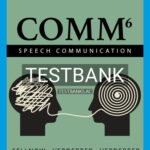 Test Bank for COMM 6 6th Edition by Sellnow