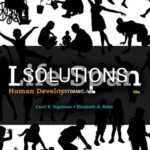 Solutions for Life Span Human Development 10th Edition by Sigelman