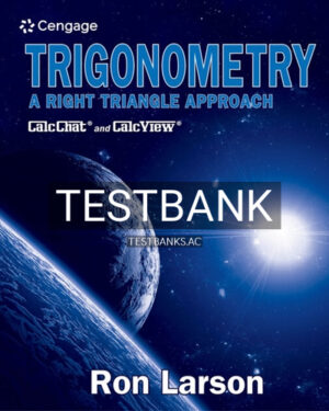 Test Bank for Trigonometry A Right Triangle Approach 1st Edition by Larson