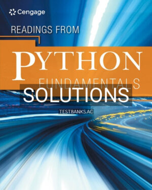 Solutions for Python Fundamentals 1st Edition by Cengage