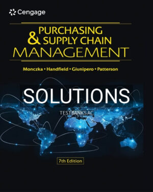 Solutions for Purchasing and Supply Chain Management 7th Edition by Monczka