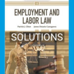 Solutions for Employment and Labor Law 10th Edition by Cihon