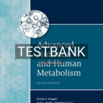 Test Bank for Advanced Nutrition and Human Metabolism 8th Edition by Gropper