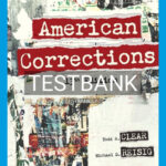 Test Bank for American Corrections 13th Edition by Clear
