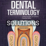 Solutions for Dental Terminology 4th Edition by Kindle
