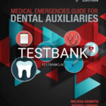 Test Bank for Medical Emergencies Guide For Dental Auxiliaries 5th Edition by Damatta