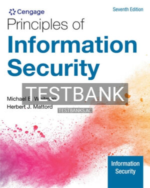 Test Bank for Principles of Information Security 7th Edition by Whitman