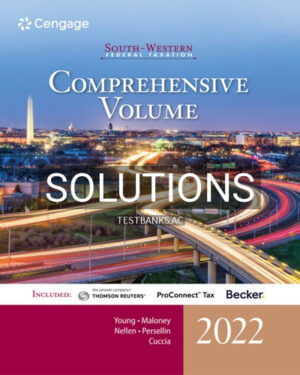 Solutions for South Western Federal Taxation 2022 Comprehensive 45th Edition by Young