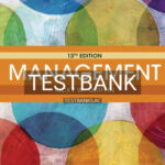 Test Bank for Management 13th Edition by Griffin