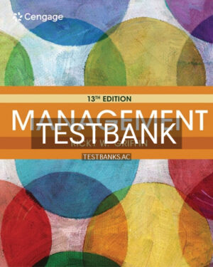 Test Bank for Management 13th Edition by Griffin