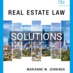 Solutions for Real Estate Law 12th Edition by Jennings