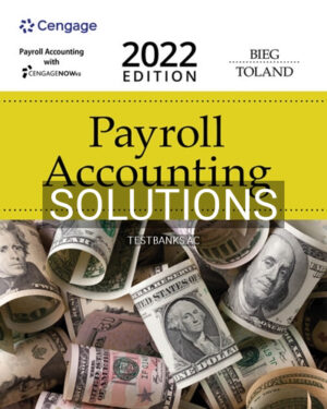 Solutions for Payroll Accounting 2022 32nd Edition by Bernard