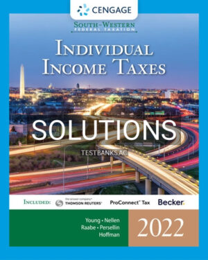 Solutions for South Western Federal Taxation 2022 Individual Income Taxes 45th Edition by Young