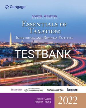 Test Bank for South Western Federal Taxation 2022 Essentials of Taxation Individuals and Business Entities 25th Edition by Nellen