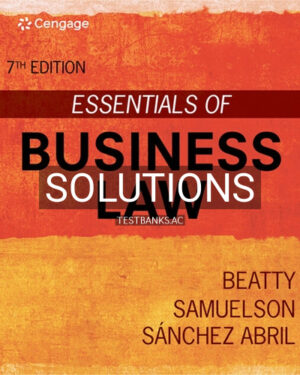 Solutions for Essentials of Business Law 7th Edition by Beatty