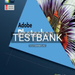 Test Bank for Adobe Photoshop Creative Cloud Revealed 2nd Edition by Botello