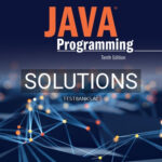Solutions for Java Programming 10th Edition by Farrell