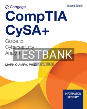 Test Bank for CompTIA CySA Guide to Cybersecurity Analyst CS0 002 2nd Edition by Ciampa