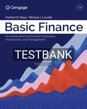 Test Bank for Basic Finance 13th Edition by Mayo