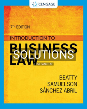 Solutions for Introduction to Business Law 7th Edition by Beatty