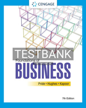 Test Bank for Foundations of Business 7th Edition by Pride