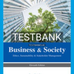 Test Bank for Business & Society 11th Edition by Carroll