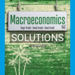 Solutions for Macroeconomics 14th Edition by Arnold