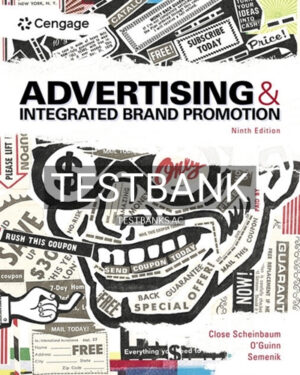 Test Bank for Advertising and Integrated Brand Promotion 9th Edition by Scheinbaum