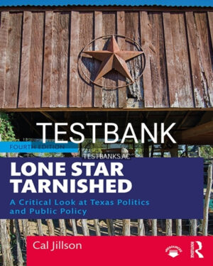 Test Bank for Lone Star Tarnished 4th Edition by Jillson