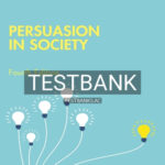 Test Bank for Persuasion in Society 4th Edition by Jones