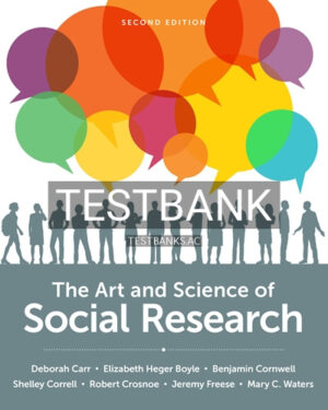 Test Bank for Art and Science of Social Research 2nd Edition by Carr