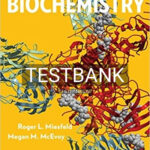 Test Bank for Biochemistry 1st Edition by Miesfeld