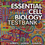 Test Bank for Essential Cell Biology 5th Edition by Alberts