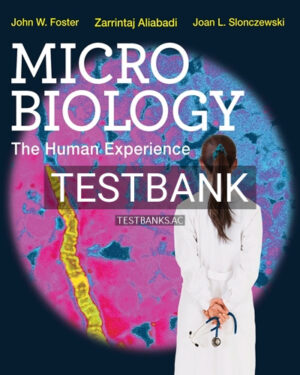 Test Bank for Microbiology The Human Experience 1st Edition by Foster