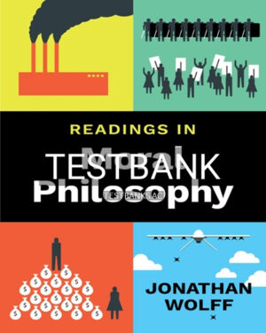 Test Bank for Readings in Moral Philosophy 1st Edition by Wolff