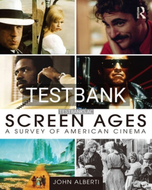 Test Bank for Screen Ages 1st Edition by Alberti