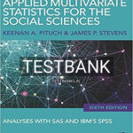 Test Bank for Applied Multivariate Statistics for the Social Sciences Analyses with SAS and IBM s SPSS 6th Edition by Pituch