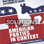 Solutions for American Parties in Context Comparative and Historical Analysis 1st Edition by Harmel