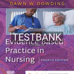 Test Bank for Evidence Based Practice in Nursing 4th Edition by Craig