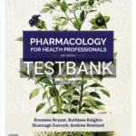 Test Bank for Pharmacology for Health Professionals 5th Edition by Bryant