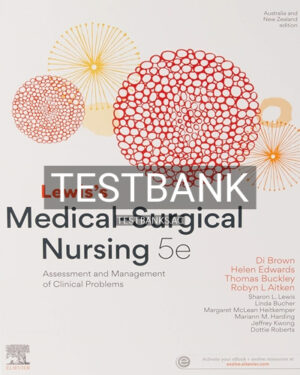Test Bank for Lewis's Medical Surgical Nursing 5th Australian Edition Brown Test Ba 5th Edition by Brown