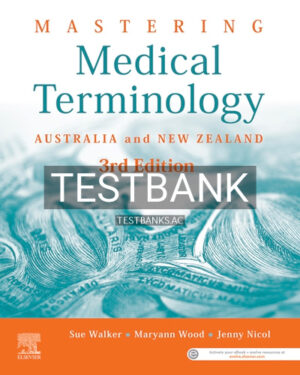 Test Bank for Mastering Medical Terminology 3rd Edition by Walker