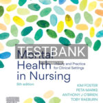 Test Bank for Mental Health in Nursing 5th Edition by Foster