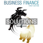 Solutions for Business Finance 1st Edition by Kidwell