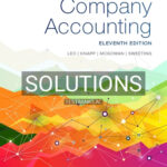 Solutions for Company Accounting 11th Edition by Leo