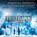 Test Bank for Financial Markets Institutions and Money 4th Edition by Kidwell